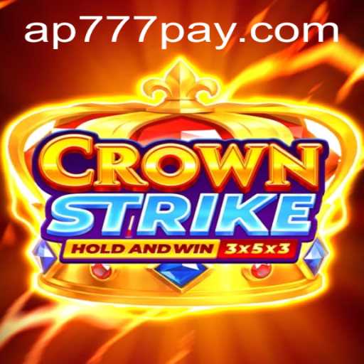 Crownstrike: Navigating the Dynamic World of AP777